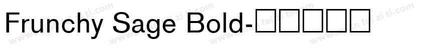 Frunchy Sage Bold字体转换